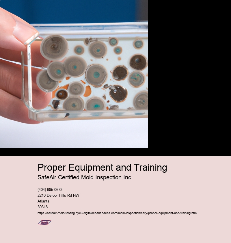 Proper Equipment and Training